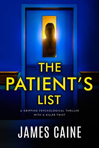 The Patients List: A gripping psychological thriller with a killer twist