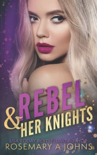 Rebel & Her Knights: Pack Bonds Omegaverse