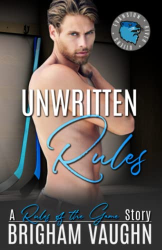 Unwritten Rules: An M/M Hockey Romance (Rules of the Game, Band 3)