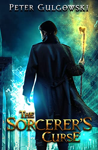 The Sorcerer's Curse (The Sorcerer's Saga Book 1)