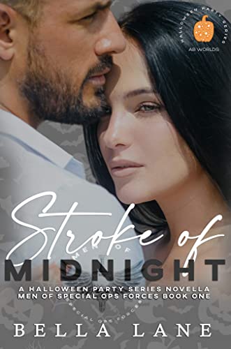 Stroke of Midnight: Halloween Party Series (AB Shared World) (Men of Special Ops Forces Book 1)