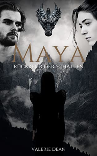 Maya: Rückkehr der Schatten