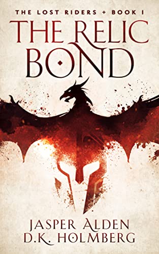 The Relic Bond (The Lost Riders Book 1)