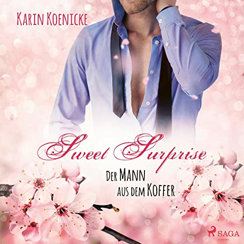 Sweet Surprise - Der Mann aus dem Koffer: New York Lovestorys 6
