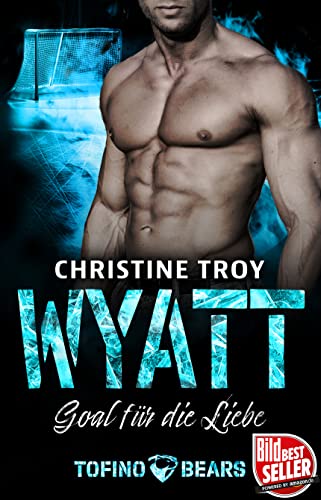 Wyatt: Goal für die Liebe (Tofino Bears 2)