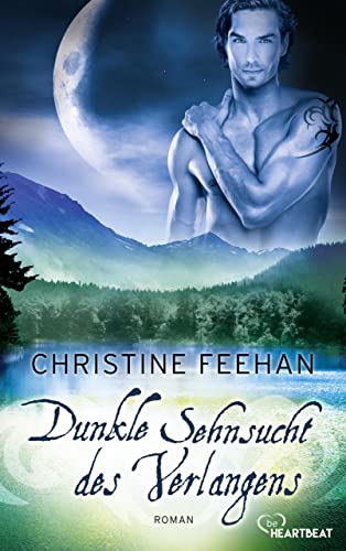 Dunkle Sehnsucht des Verlangens: Roman (Die Karpatianer 5)