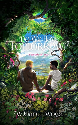 Do We Have Tomorrow?: A Genesis of Love (Tales of Malmar)