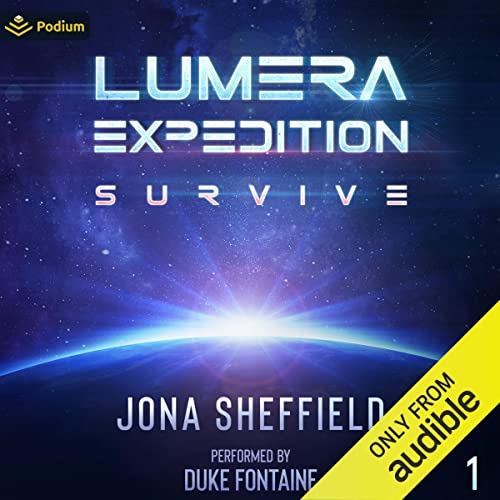 Survive: Lumera Expedition, Book 1