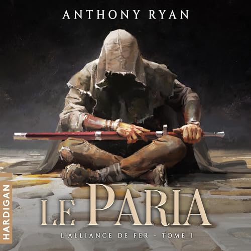 Le Paria: L'Alliance de Fer 1