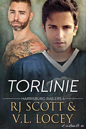 Torlinie (Harrisburg Railers - Deutsche Ausgabe 6)
