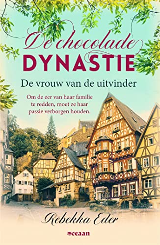 De vrouw van de uitvinder (De Chocolade Dynastie Book 2) (Dutch Edition)