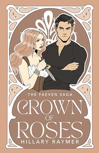 Crown of Roses (The Faeven Saga Book 1)