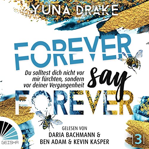 Forever Say Forever - Du sollst dich nicht vor mir fürchten: Never Say Never 3