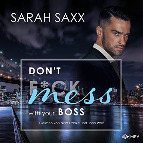 Don't mess with your Boss: New York Boss-Reihe 3