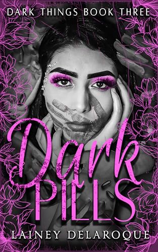 Dark Pills: A new adult romantic suspense with a twist (Dark Things Book 3)