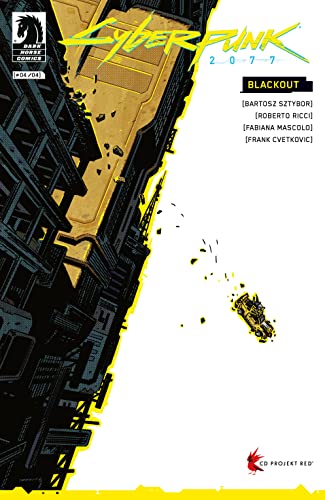 Cyberpunk 2077: Blackout #4 (The World of Cyberpunk 2077)