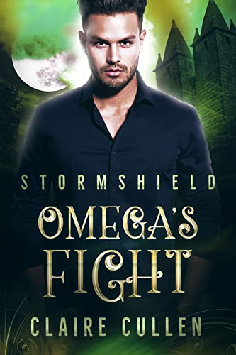Omega's Fight (Stormshield Book 3)
