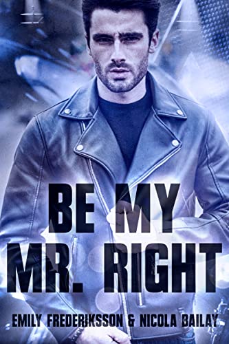 Be my Mr. Right (Be my ... 4)