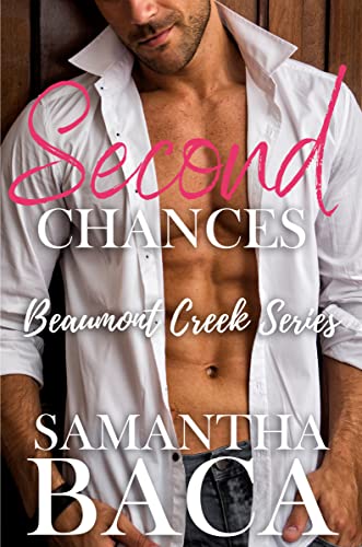 Second Chances (Beaumont Creek Book 2)
