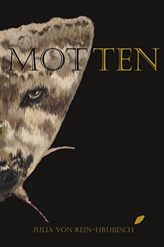 Motten: Eine Novelle