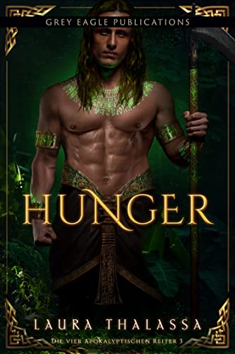 Hunger (Die vier apokalyptischen Reiter 3)