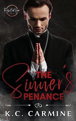 The Sinner's Penance: MM Contemporary Romance (Pursuit of Love Book 4)
