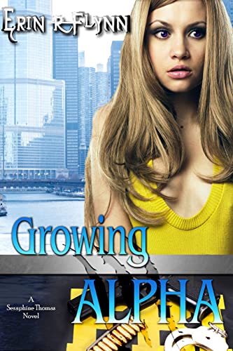Growing Alpha (Seraphine Thomas Book 13)