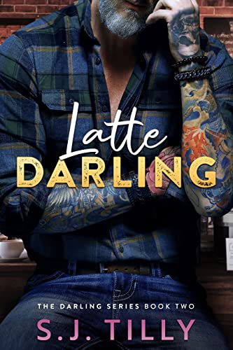 Latte Darling: Book Two of The Darling Series 
