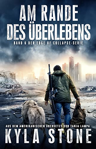 Am Rande Des Überlebens : Band 6 Der EDGE OF COLLAPSE-Serie