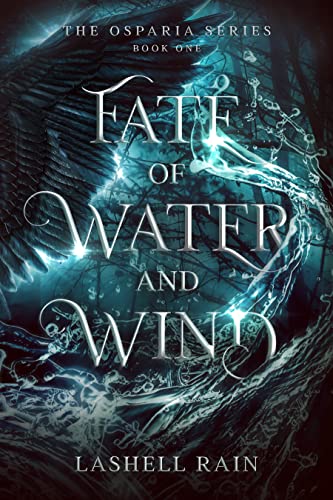 Fate Of Water And Wind: The Osparia Series Book One