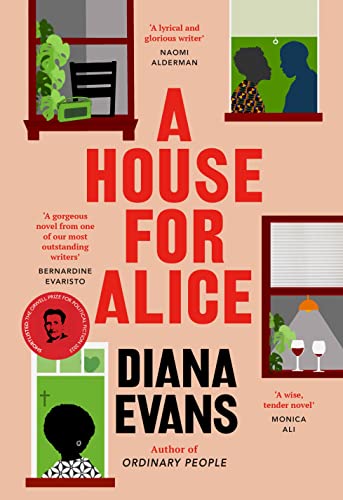 A House for Alice: From the Women’s Prize shortlisted author of Ordinary People (English Edition)