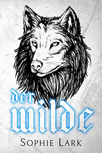 Der Wilde (Kingmakers 5)