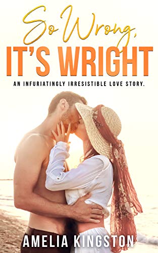 So Wrong, it's Wright (So Far, So Good Book 3)