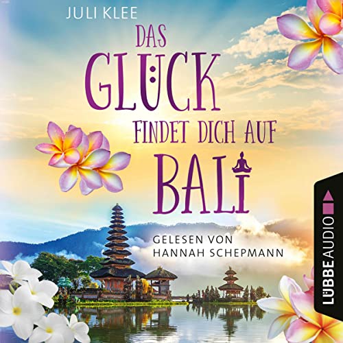Das Glück findet dich auf Bali