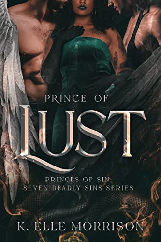 Prince Of Lust (Princes Of Sin: The Seven Deadly Sins series Book 1)