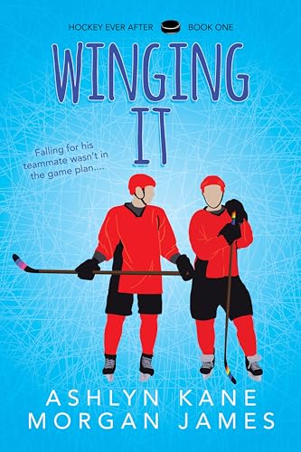 Winging It (Hockey Ever After Book 1)