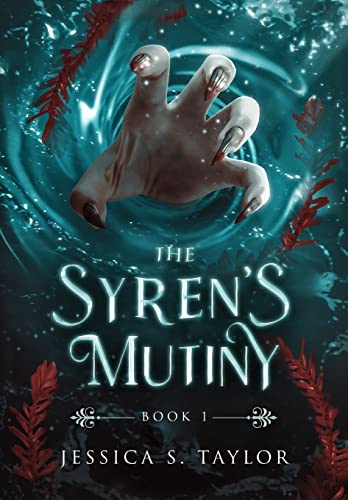 The Syren's Mutiny (Hardcover) (Seas of Caladhan, Band 1)
