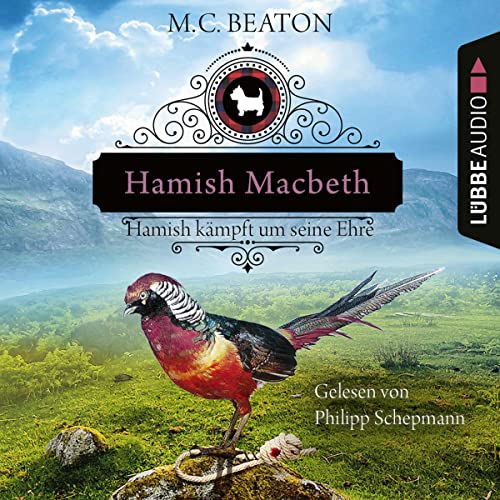 Hamish Macbeth kämpft um seine Ehre: Schottland-Krimis 12