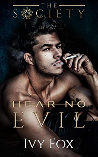 Hear No Evil (The Society Series (German Version) 2)