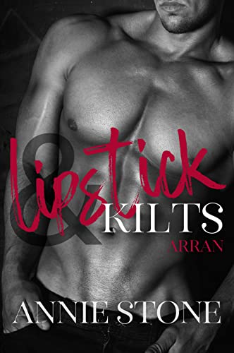 Lipstick & Kilts - Arran