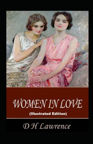 Women in Love (Illustrated Edition)