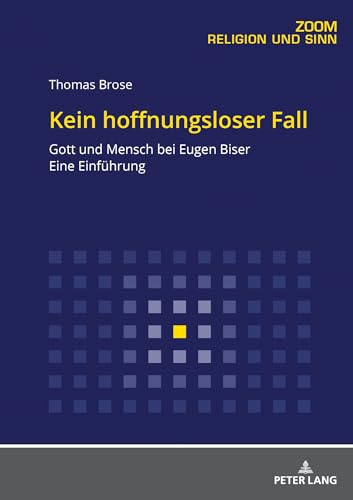 Kein hoffnungsloser Fall: Gott und Mensch bei Eugen Biser. Eine Einfuehrung
