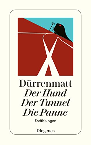 Der Hund / Der Tunnel / Die Panne
