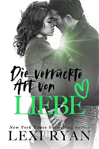 Die verrückte Art von Liebe (Die Jungs von Jackson Harbor 5)