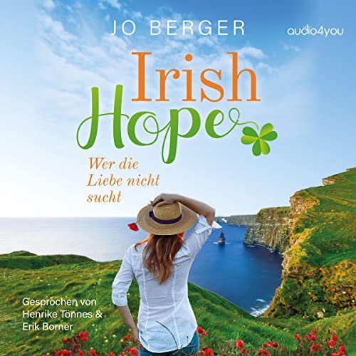 Irish Hope - Wer die Liebe nicht sucht: Irish Dates 1
