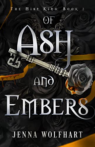 Of Ash and Embers (The Mist King Book 2)