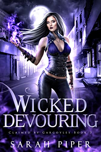 Wicked Devouring (Claimed by Gargoyles Book 3)