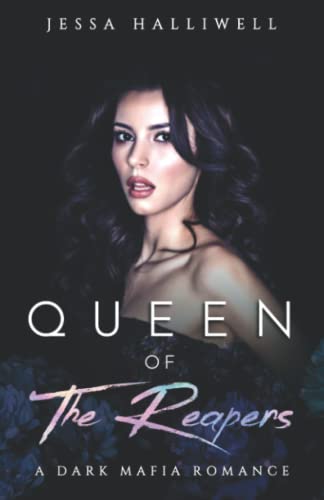 Queen of The Reapers: A Dark Mafia Romance (Lovesick Villains, Band 2)