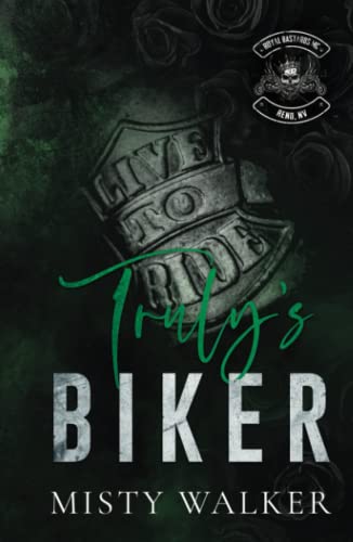 Truly's Biker: An age gap, forbidden motorcycle romance (RBMC: Reno, NV, Band 2)