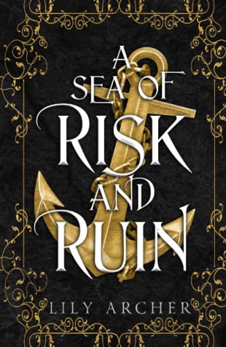A Sea of Risk and Ruin (Never and Night, Band 2)